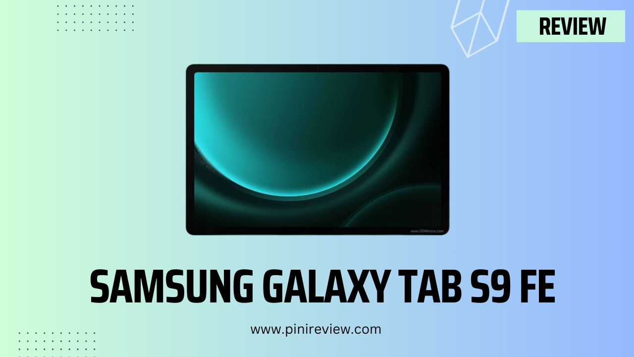 Samsung Galaxy Tab S9 FE Review (2024)