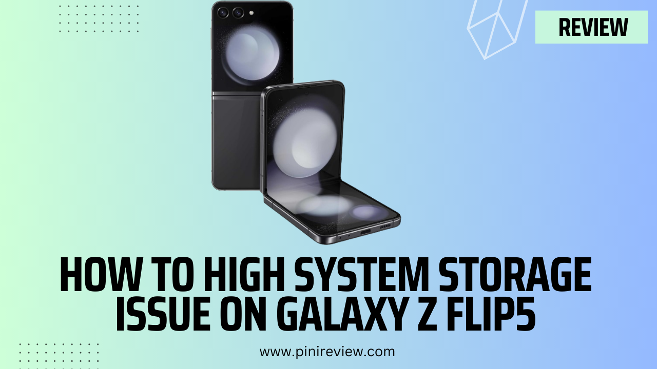 How To High System Storage Issue on Galaxy Z Flip5