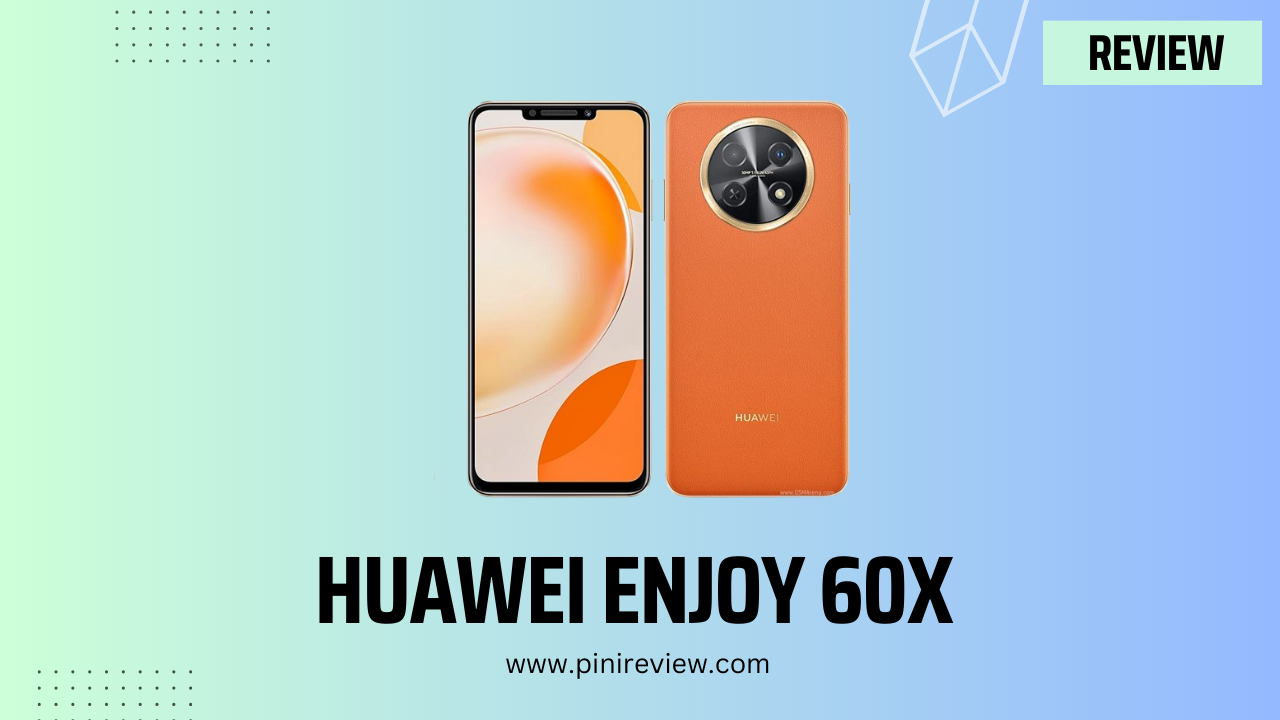 Huawei Enjoy 60X Review (2024)