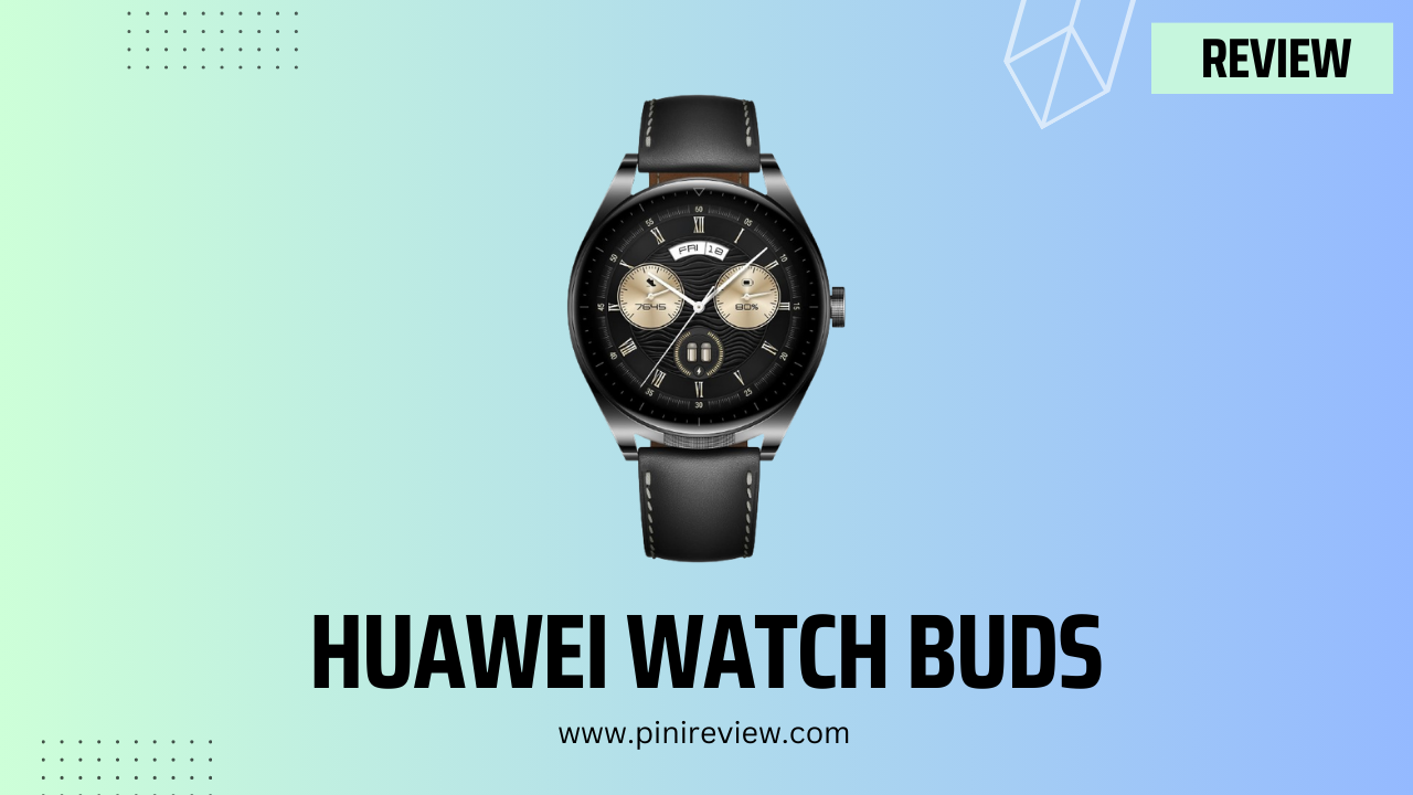 Huawei Watch Buds Review (2024)