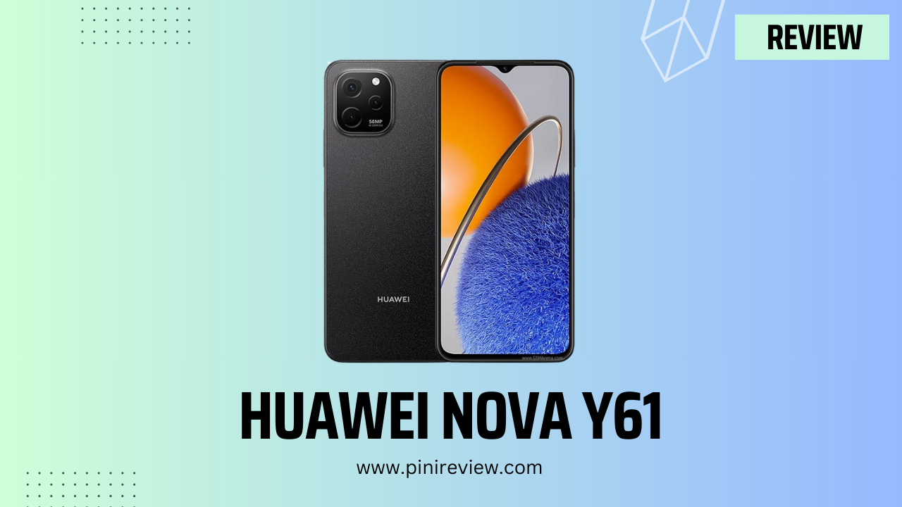 Huawei nova Y61 Review (2024)