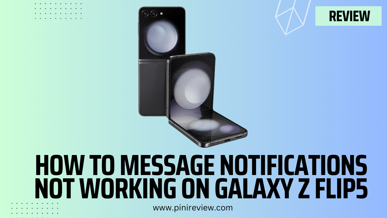 How To Message Notifications Not Working on Galaxy Z Flip5