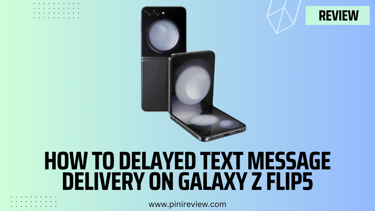 How To Delayed Text Message Delivery on Galaxy Z Flip5