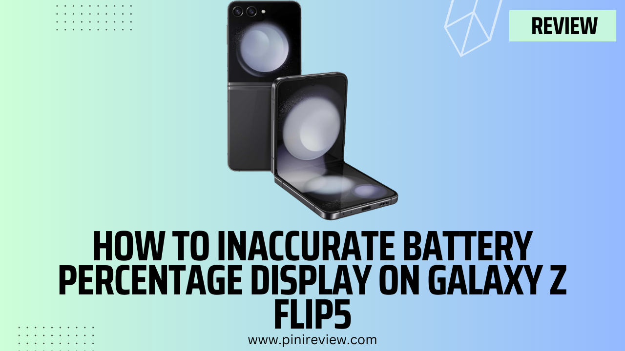 How To Inaccurate Battery Percentage Display on Galaxy Z Flip5