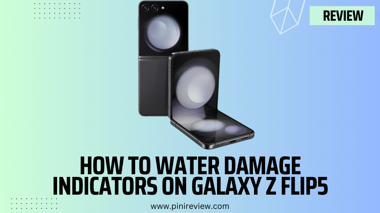 How to Water Damage Indicators on Galaxy Z Flip5